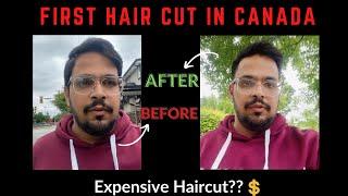 FIRST HAIRCUT IN CANADA | INTERNATIONAL STUDENT | EXPENSIVE HAIRCUT ???