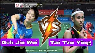 AWESOME MATCH WOMEN'S SINGLES | Goh Jin Wei(MAS) VS Tai Tzu Ying (TPE)