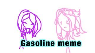 Gasoline meme// TJOE// Neo Winter Storms