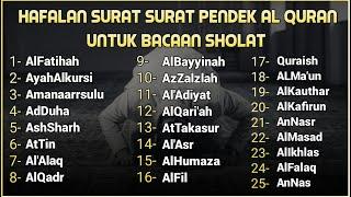 Hafalan surat surat pendek Al Quran untuk bacaan sholat