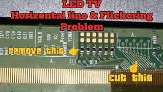 LED TV HORIZONTAL LINES & FLICKERING PICTURE PROBLEM