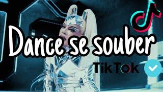 ~Dance se souber~ {TikTok} 2024 