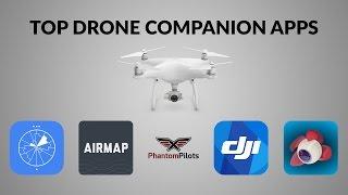 Top Drone Companion Apps!