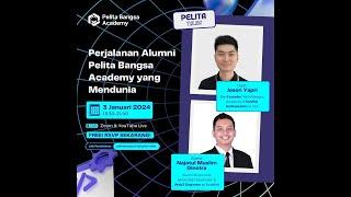 [Pelita Talks] Perjalanan Alumni Pelita Bangsa Academy yang Mendunia