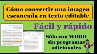 Cómo convertir una imagen escaneada a texto editable en WORD -Tutorial