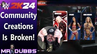 WWE2k24 | *Emergency Video* Community Creations Doesn't Work!