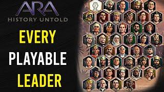 ARA: History Untold Breakdown - Every Playable Leader