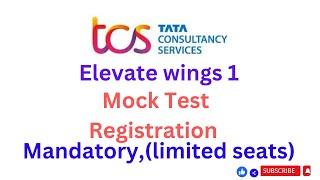 TCS Elevated WINGS1 Mock Test Registration 462232, 65597.
