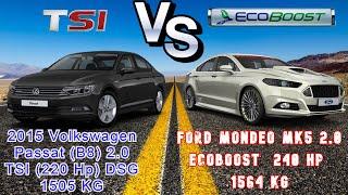 Ford Mondeo 2.0 EcoBoost  240 HP - VS - VW Passat 2.0 TSI 220 hp - RACE  - DRAG - Acceleration