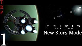 Osiris: New Dawn | Walkthrough | PT1 | NEW Story Campaign - Getting Started | PC