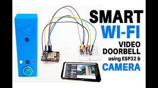 Smart Wi-Fi Video Doorbell using ESP32 and Camera