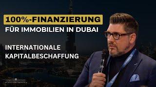 100%-Finanzierung für Immobilien in Dubai | Internationale Kapitalbeschaffung