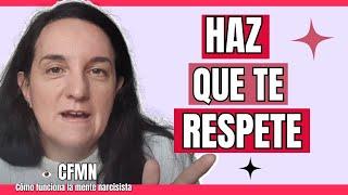 Descubre cómo Hacer que el Narcisista te Respete en 7 Pasos Infalibles