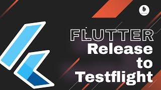 How to push Flutter app to testflight for internal testing | Step by step tutorial