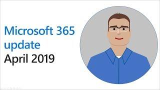 Microsoft 365 update for April 2019