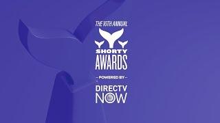 The 10th Annual Shorty Awards powered by DIRECTV NOW