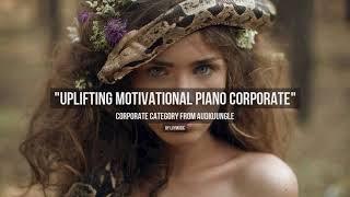 Uplifting Motivational Piano Corporate - Music from Audiojungle