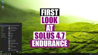 A Quick Look At Solus 4.7 "Endurance"