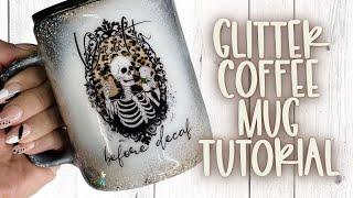 Death Before Decaf Glitter Coffee Mug Tutorial