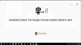 How to Fix Chrome Installer Failed to Start Error in Windows PC