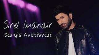 Sargis Avetisyan - Sirel Imanair