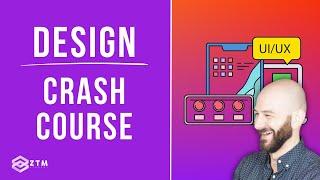 Design 101 Crash Course: Learn UX/UI Design, Figma (6 HOURS!) | Zero To Mastery