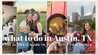 What to do in Austin, TX | A Guide to Food, Activities, Hotels, Dessert + Coffee
