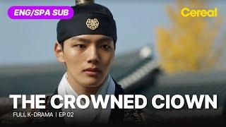 [FULL•SUB] The Crowned Clown (2018)｜Ep.02｜ENG/SPA subbed kdrama｜#yeojingoo #leeseyoung #kimsangkyung