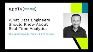 Apply() Meetup | What Data Engineers Should Know About Real-Time Analytic