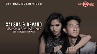 Salsha dan Devano - Always In Love With You (Official Music Video)