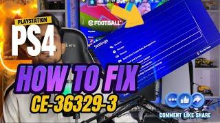 How To Fix PS4 CE-36329-3 System Software UPDATE PlayStation 4