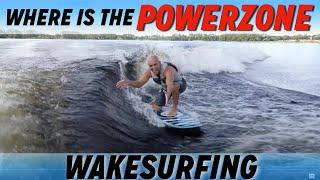 Where Is The Wakesurf Powerzone? And What Is It?