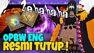 OPBW VERSI ENGLISH RESMI TUTUP !! - Claim GIFTCODE Terakhir | One Piece Burning Will (Eng)