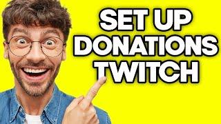 How To Set Up Donations On Twitch (2023)