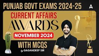 Punjab Govt Exams 2024-25 | Current Affairs | Awards | November 2024 | MCQS | BY Gagan Sir