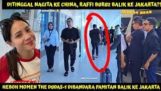 DITINGGAL NAGITA KE CHINA, RAFFI BURU2 LAKUKAN INI SAAT LAGI DI BANDARA BERSAMA THE DUDAS BALIK JKT?