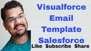 #49 Visualforce Email Template in Salesforce with Example