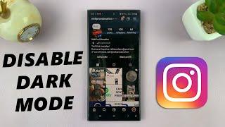 How To Turn OFF Dark Mode On Instagram