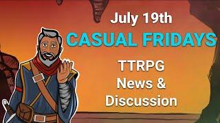 TTRPG News & Discussion (Casual Friday 7.19.24)