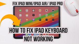 How to Fix iPad Keyboard not Working