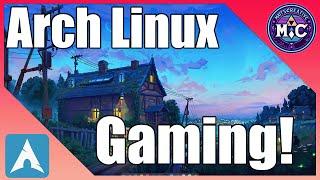 The Ultimate Guide to Arch Linux Gaming for Beginners