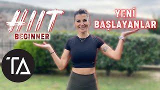 Yeni Başlayanlar İçin Hiit Workout  (Yağ Yakan Hızlandırılmış Cardio)