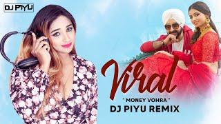 VIRAL ( REMIX ) - DJ PIYU | Money Vohra & Pushpanjali Pandey | Sumneet | MP3 LINK IN DISCRIPTION BOX