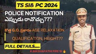 Ts si & pc notification 2024....... Age relaxation, qualification,height full details.