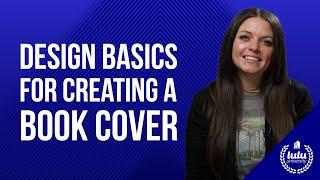 Design Basics for Creating a Book Cover