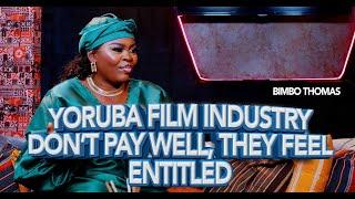 THE YORUBA FILM INDUSTRY DON'T PAY WELL AND THIS IS DUE TO OVERFAMILIARITY... BIMBO THOMAS