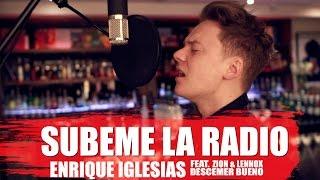 Enrique Iglesias - SUBEME LA RADIO ft. Descemer Bueno, Zion & Lennox