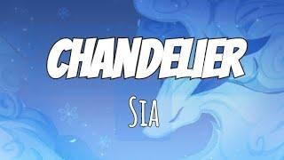 Chandelier by Sia ( Lyrics)@sia @SiaVEVO