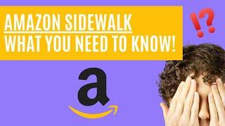 Amazon Sidewalk - IS YOUR SECURITY AT RISK!!! - How to Opt Out