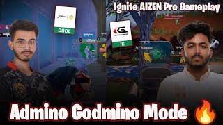 GodL Admino's " Godmino Mode " in BMPS | Ignite Gaming AIZEN